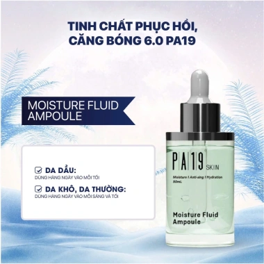 PA19 Moisture Fluid Ampoule 50ml – Tinh Chất Phục Hồi Da Dưỡng ẩm, Giá Tết 1,190,000₫