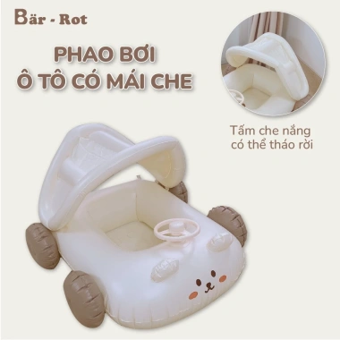 Phao bơi bé hình ô tô Bar‑rot, mái che nắng mưa tháo rời, chất liệu Hàn Quốc, tặng bơm – 205.000đ