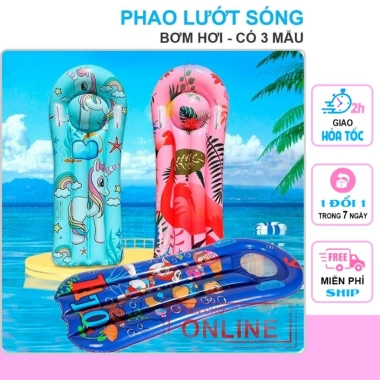 Phao Bơi & Ván Lướt Sóng Bơm Hơi Trẻ Em - Giá chỉ 109.000, an toàn, dễ bơm, ưu đãi đặc biệt