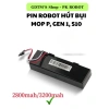 Pin Robot hút bụi Xyaomi MOP P & PRO, MIJIA GEN 1, VACUUM S10 - 336.030₫, giảm 20% 4