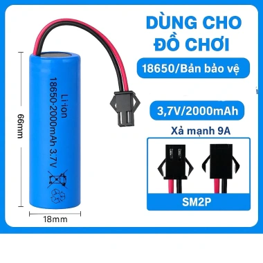 Pin Sạc 18.650 3.7V 2.000-6.000mAh có mạch bảo vệ SM2P – cho đồ chơi, xe điều khiển, giảm giá