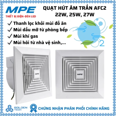 Quạt hút âm trần MPE AFC2 22‑27W – Mặt che bảo vệ, lọc mùi đồ ăn, khí gas, giá chỉ 463.969₫
