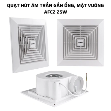Quạt hút âm trần MPE AFC2 22‑27W – Mặt che bảo vệ, lọc mùi đồ ăn, khí gas, giá chỉ 463.969₫