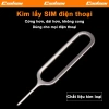 Que Chọc Sim Inox Mạ Kẽm Đa Dụng - Phù Hợp Apple iPhone 16/15/14/13 Pro Max, OPPO, Huawei, Samsung, Giá Chỉ 6.500đ