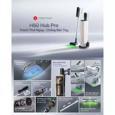 Roborock H60 Hub Pro 170AW Máy hút bụi chống rối lọc 99.95% bụi tự xả 11.99 triệu