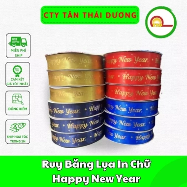 Ruy Băng Lụa In Chữ Happy New Year 2,5cm Cuộn To 45m Giá 40.000 Đẹp, Giá Rẻ, Trang Trí Năm Mới