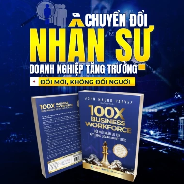 Sách 100x Business Workforce - Đội Ngũ Nhân Sự 10x, Xây Doanh Nghiệp 100x 179.200₫