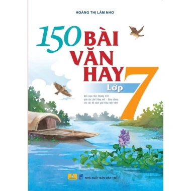 Sách 150 Bài Văn Hay Lớp 7 - Biên soạn GDPT mới, Giá ưu đãi 95.200₫