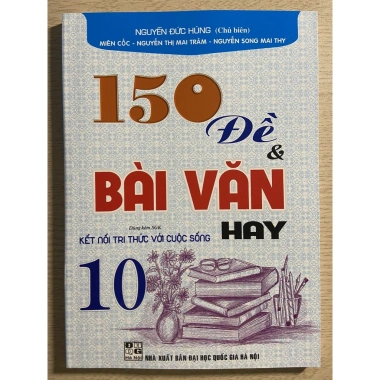 Sách 150 đề và bài văn hay - Giảm 35K, giá 54.000đ, bám sát chương trình