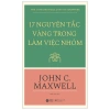 Sách 17 Nguyên Tắc Vàng Làm Việc Nhóm John C. Maxwell - Alpha Books - 87.200đ 3