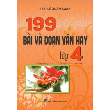 Sách 199 Bài và Đoạn Văn Hay Lớp 4 - Biên soạn GDPT mới, Giá ưu đãi 87.200 VND