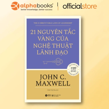 Sách 21 Nguyên Tắc Vàng Nghệ Thuật Lãnh Đạo - John C. Maxwell Alpha Books Giá ưu đãi 159.200 VND