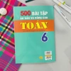 Sách 500 Bài Tập Toán 6 Cơ Bản Nâng Cao - Dùng Chung SGK Hiện Hành, Giá 108k 7