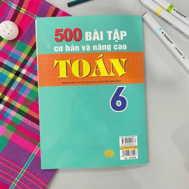 Sách 500 Bài Tập Toán 6 Cơ Bản Nâng Cao - Dùng Chung SGK Hiện Hành, Giá 108k 7