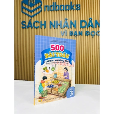 Sách 500 Bài Toán Cơ Bản Nâng Cao Lớp 3 Dùng chung SGK - Giá 92.820₫