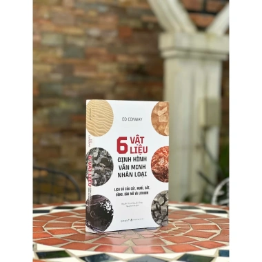 Sách 6 Vật Liệu Định Hình Nhân Loại - Lịch Sử Cát, Muối, Sắt, Đồng, Dầu Mỏ và Lithium Alpha Books - Giá 239.200 VND