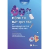 Sách 600 Động Từ Bất Quy Tắc - Cách Dùng Thì Tiếng Anh Giá Chỉ 45.000 VND