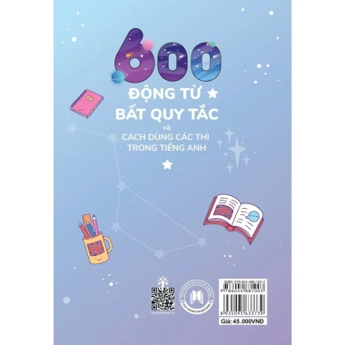 Sách 600 Động Từ Bất Quy Tắc - Cách Dùng Thì Tiếng Anh Giá Chỉ 45.000 VND