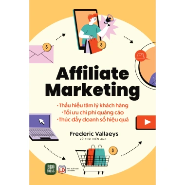 Sách Affiliate Marketing - Bí quyết tăng thu nhập online, giảm 21% tại 1.980books