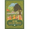 Sách Ấn Độ qua các thời đại: Từ Harappa cổ đại tới nền dân chủ nghị viện – Giá ưu đãi 441.000₫