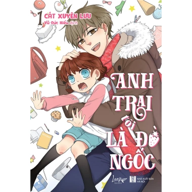 Sách Anh Trai Tôi Là Đồ Ngốc Tập 1 - Tiểu thuyết hài hước, giá chỉ 85.000 VNĐ