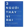 Sách Ba Người Thầy Vĩ Đại - Giá ưu đãi 89.700₫, phát triển bản thân, thành công