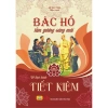 Sách Bác Hồ tấm gương sáng mãi, giảm còn 40.000đ, đọc hiểu tư tưởng Hồ Chí Minh 4