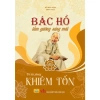 Sách Bác Hồ tấm gương sáng mãi, giảm còn 40.000đ, đọc hiểu tư tưởng Hồ Chí Minh 6