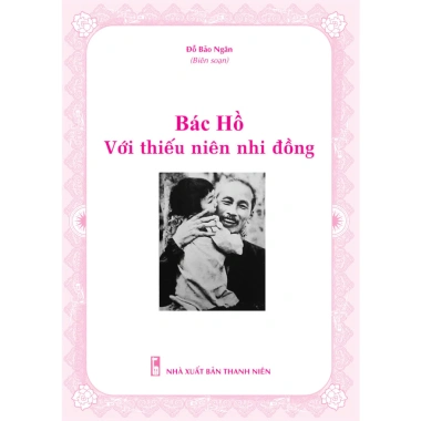Sách Bác Hồ tấm gương sáng mãi, giảm còn 40.000đ, đọc hiểu tư tưởng Hồ Chí Minh