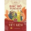 Sách Bác Hồ tấm gương sáng mãi, giảm còn 40.000đ, đọc hiểu tư tưởng Hồ Chí Minh 10