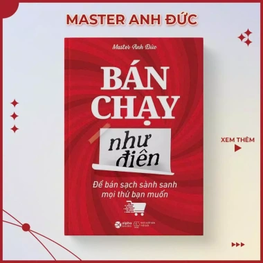 Sách Bán Chạy Như Điên - Master Anh Đức | Giá chỉ 239.000đ, giảm tới 22%