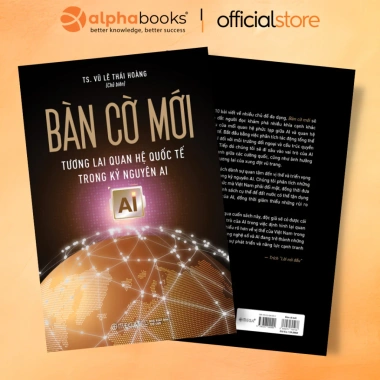Sách Bàn Cờ Mới - Tương Lai Quan Hệ Quốc Tế Kỷ Nguyên AI - TS Vũ Lê Thái Hoàng - 127.200 VND