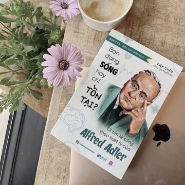 Sách Bạn Đang Sống Hay Chỉ Tồn Tại – Tìm Lẽ Sống Theo Triết Lý Alfred Adler, Giá Ưu Đãi 134.400 VND 3 Sách Bạn Đang Sống Hay Chỉ Tồn Tại – Tìm Lẽ Sống Theo Triết Lý Alfred Adler, Giá Ưu Đãi 134.400 VND 3