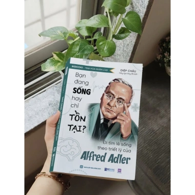 Sách Bạn Đang Sống Hay Chỉ Tồn Tại – Tìm Lẽ Sống Theo Triết Lý Alfred Adler, Giá Ưu Đãi 134.400 VND