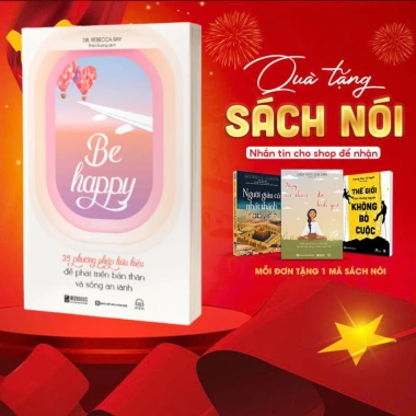 Sách Be Happy – 35 Phương Pháp Hiệu Quả Phát Triển Bản Thân, Sống An Lành, Giá Ưu Đãi 113.600₫