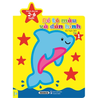 Sách Bé Tô Màu Và Dán Hình 2-6 tuổi - Giá ưu đãi 40.000đ | ndbooks