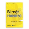 Sách Bí Mật Hành Vi - Đọc Vị và Giải Mã Bất Kỳ Ai của Nguyễn Anh Dũng | Giá ưu đãi 138.000₫ 2