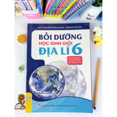 Sách bồi dưỡng học sinh giỏi Địa lí lớp 6 GDPT - Lịch sử Địa lí - Giá ưu đãi 48.000 VNĐ, ndbooks 4