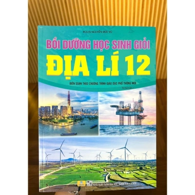 Sách Bồi Dưỡng Học Sinh Giỏi Địa Lý 12 - GDPT mới, giá ưu đãi 95.200đ - ndbooks