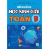 Sách Bồi Dưỡng Toán 9 cho Học Sinh Giỏi - Đa Dụng SGK, Giá Ưu Đãi 111.300 VNĐ - ndbooks