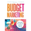 Sách Budget Marketing - Chiến lược tiếp thị chi phí thấp, tăng doanh thu, giá ưu đãi 84.500đ