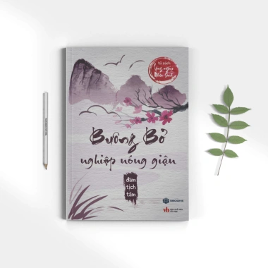 Sách Buông Bỏ Nghiệp Nóng Giận - Đàm Tịch Tâm - Giá 59,000₫, Kiểm Soát Cảm Xúc 4 Sách Buông Bỏ Nghiệp Nóng Giận - Đàm Tịch Tâm - Giá 59,000₫, Kiểm Soát Cảm Xúc 4