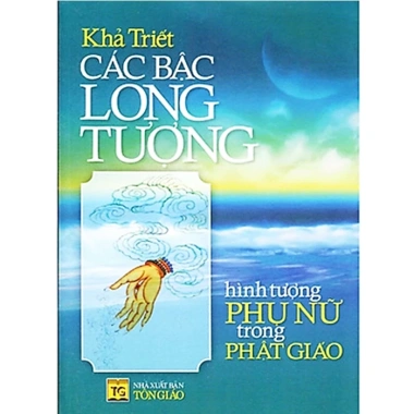 Sách Các Bậc Long Tượng - Hình Tượng Phụ Nữ Phật Giáo Giá Ưu Đãi 25.000 VNĐ 2 Sách Các Bậc Long Tượng - Hình Tượng Phụ Nữ Phật Giáo Giá Ưu Đãi 25.000 VNĐ 2