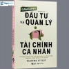 Sách Cẩm Nang Đầu Tư & Quản Lý Tài Chính Cá Nhân - Tăng thu nhập, quản lý tiền hiệu quả, 126.750 VND