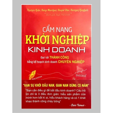 Sách Cẩm Nang Khởi Nghiệp Kinh Doanh - Kế Hoạch Chuyên Nghiệp Đạt Thành Công