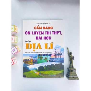 Sách Cẩm Nang Ôn Luyện Địa Lý THPT - Đại Học, Chương Trình Mới, Giá 116k - ndbooks