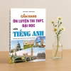 Sách Cẩm Nang Ôn Luyện Thi THPT, Đại Học Tiếng Anh - Giá ưu đãi 151,200đ 2