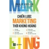 Sách Chiến Lược Marketing Thời Khủng Hoảng - Giảm Giá Đặc Biệt 89.500 VND, Bí Kíp Vượt Qua Khủng Hoảng
