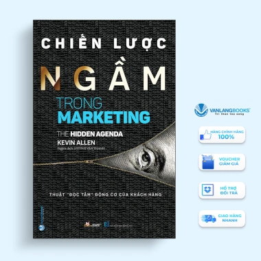 Sách Chiến Lược Ngầm Marketing Văn Lang - Giá ưu đãi 85.000 VNĐ, giảm sâu