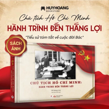 Sách Chủ Tịch Hồ Chí Minh Hành Trình Đến Thắng Lợi - Giảm Giá 15% Chỉ Còn 225k 2 Sách Chủ Tịch Hồ Chí Minh Hành Trình Đến Thắng Lợi - Giảm Giá 15% Chỉ Còn 225k 2